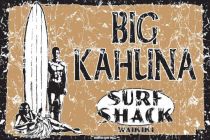 PLAQUE BIG KAHUNA SURF SHACK
